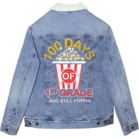 Trending 100 Days Of 1st Grade And Still Poppin 100 Days Of School Unisex Sherpa-lined Denim Jacket | Artistshot