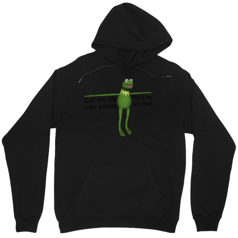 Kermit Cut My Life Into Pieces Unisex Hoodie | Artistshot