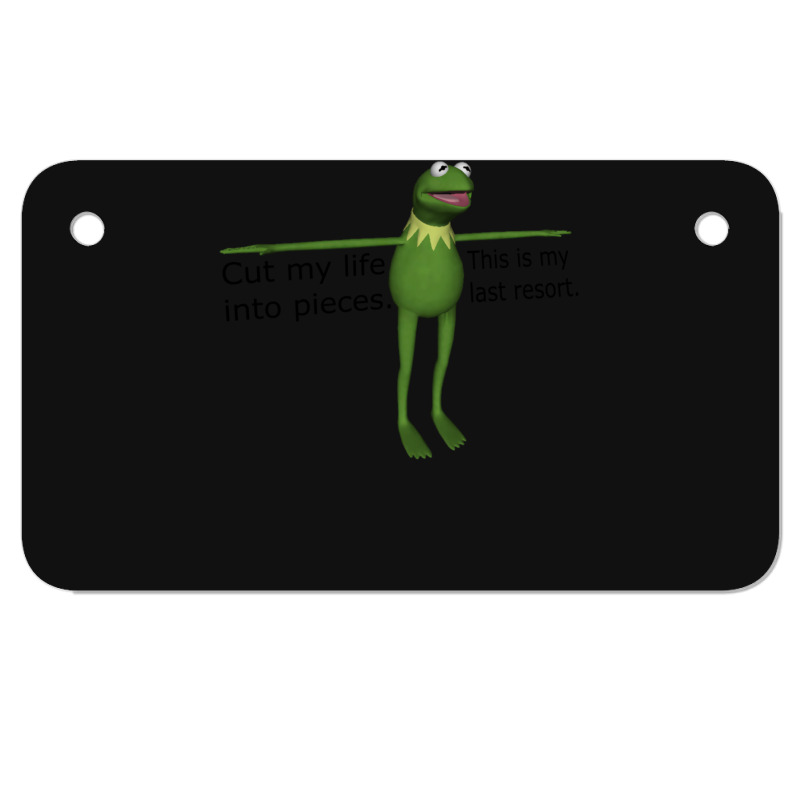 Kermit Cut My Life Into Pieces Motorcycle License Plate | Artistshot