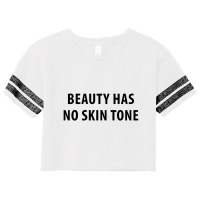 Newbeauty Has No Skin Tone Scorecard Crop Tee | Artistshot