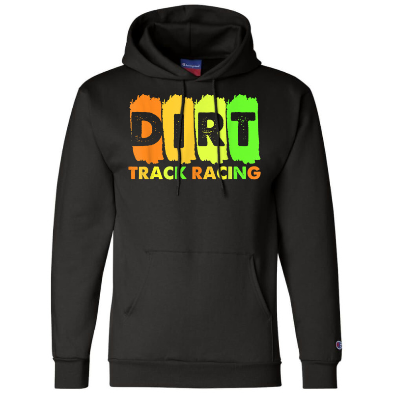 Stock Car Racing Dirt Track Racing Sprint Car Racetrack T Shirt Champion Hoodie by darrene68stu | Artistshot