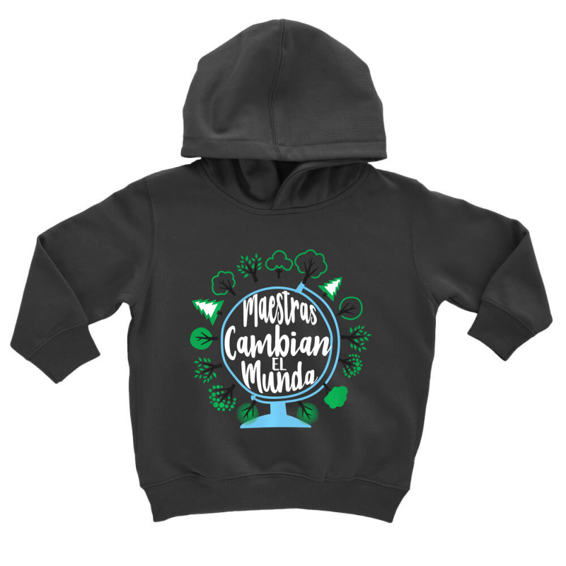 Limited Edition Earth Day Spanish Teacher Maestra Espanol Saying Toddler Hoodie by Hugo Flowers | Artistshot