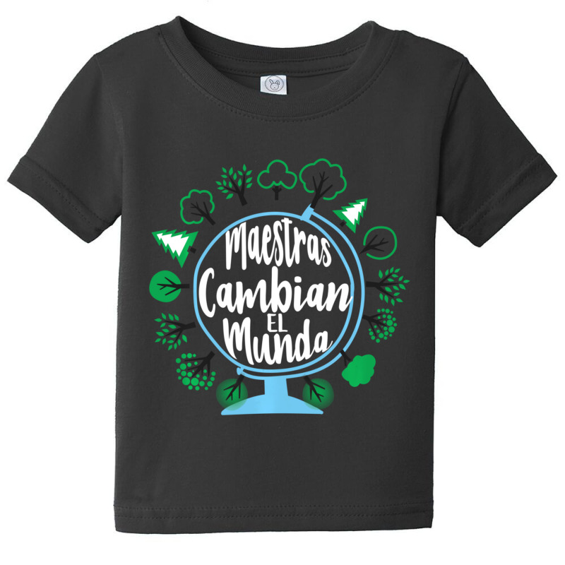 Limited Edition Earth Day Spanish Teacher Maestra Espanol Saying Baby Tee by Hugo Flowers | Artistshot