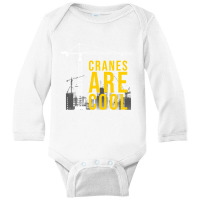 Funny Crane Operator Gift Construction Tower Crane Kids Boys Long Sleeve Baby Bodysuit | Artistshot