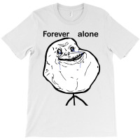 Troll Forever Alone Cool Vector Design T-shirt | Artistshot