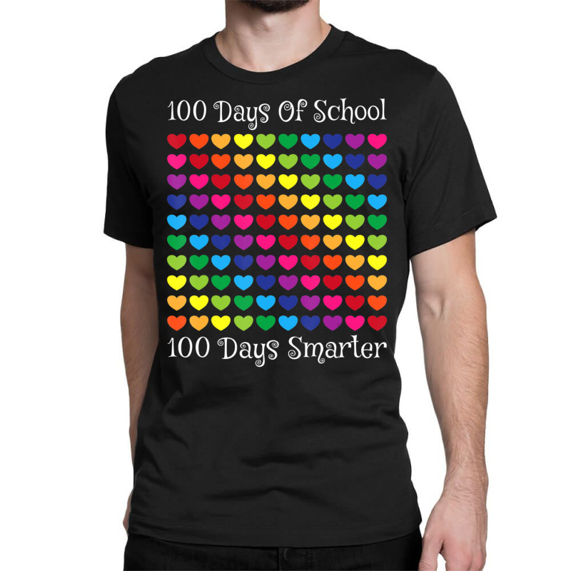 Limited Edition 100 Days Of School 100 Days Smarter Heart Love Boy Gir Classic T-shirt by Ricarda Petrie | Artistshot