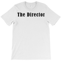 The Director Classic Funny Travel T-shirt | Artistshot