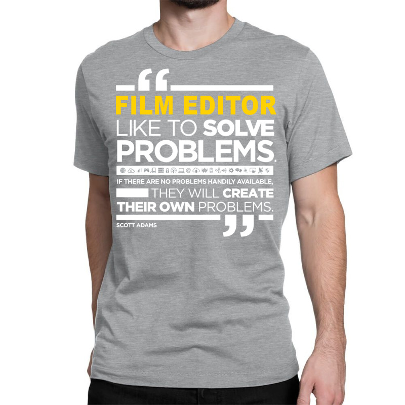 Film Editor Latest Design 2017   Nature Funny Classic T-shirt | Artistshot