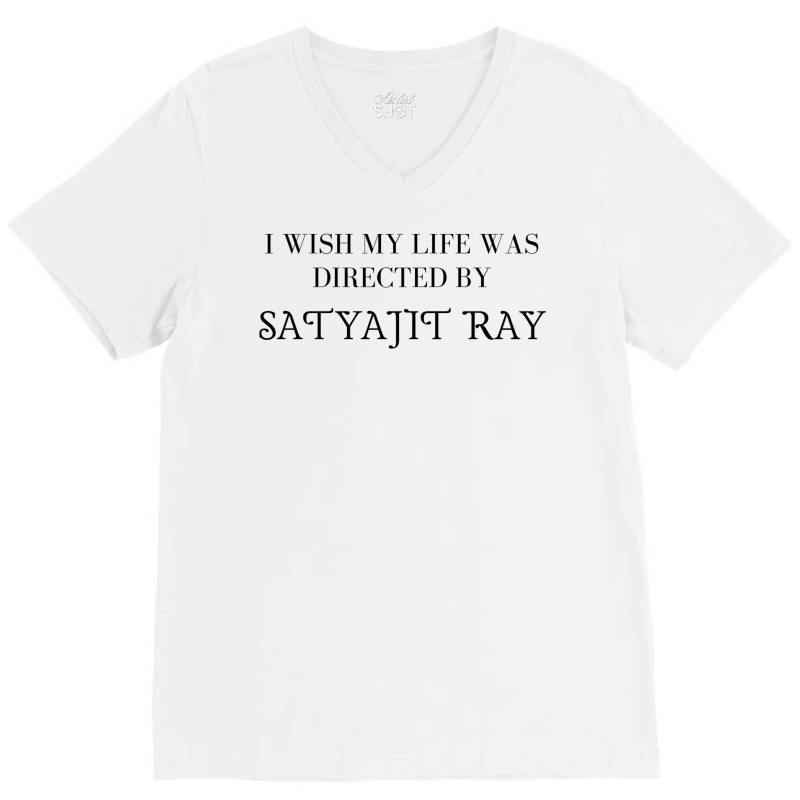 I Wish My Life Was Directed By Satyajit Ray  Classic  Blue Hippie V-neck Tee | Artistshot