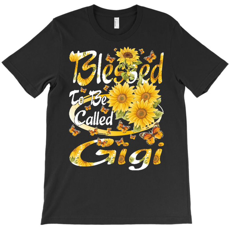 Blessed To Be Called Gigi T-shirt | Artistshot