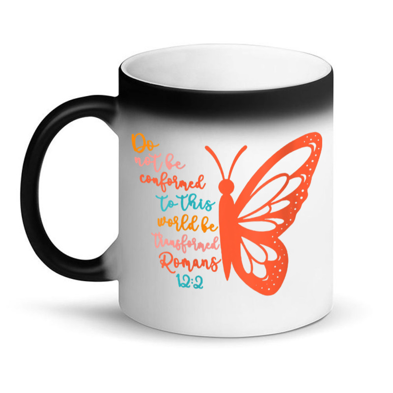 Womens Do Not Be Conformed To This World Be Transformed Romans 122 V-n Magic Mug | Artistshot