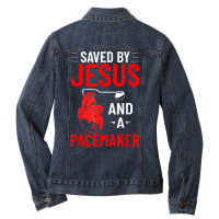 Saved By Jesus And A Pacemaker Heart Disease Awareness Funny T Shirt Ladies Denim Jacket | Artistshot