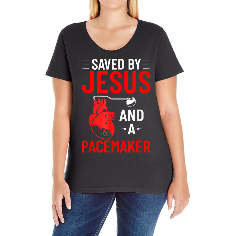 Saved By Jesus And A Pacemaker Heart Disease Awareness Funny T Shirt Ladies Curvy T-shirt | Artistshot