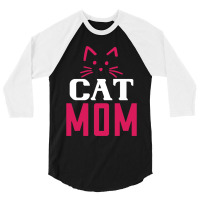 Funny Cat Mom 01 01 3/4 Sleeve Shirt | Artistshot