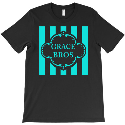 Grace Bros T-shirt Designed By Sopy4n