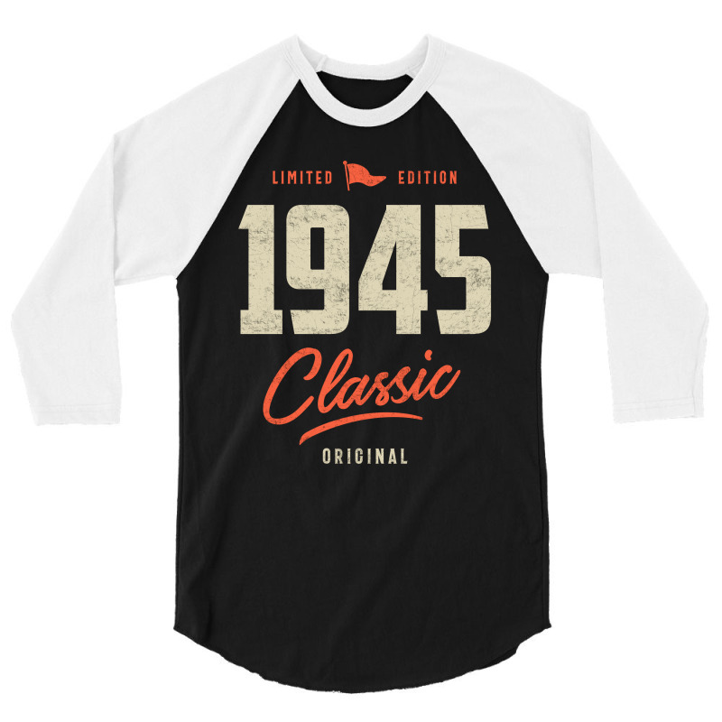 1945 Classic Birthday Gift 3/4 Sleeve Shirt | Artistshot