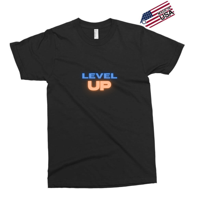 Level Up Exclusive T-shirt | Artistshot