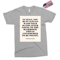 In Italy The Office Quote Poster Exclusive T-shirt | Artistshot