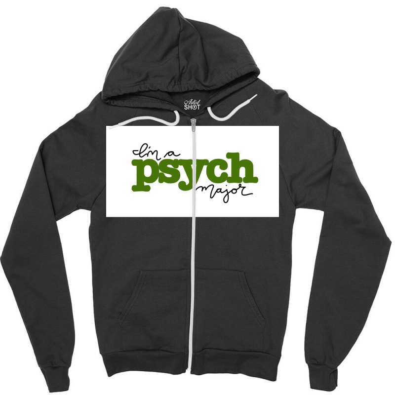 Ix27m A Psych Major Poster Stars Zipper Hoodie | Artistshot