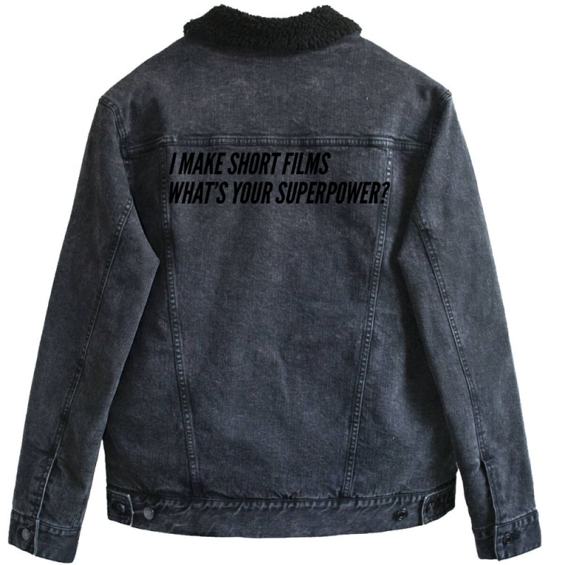 I Make Short Fils Whats Your Superpower  Fil Student Fil Aking Gift Fi Unisex Sherpa-Lined Denim Jacket by tompeladevora | Artistshot