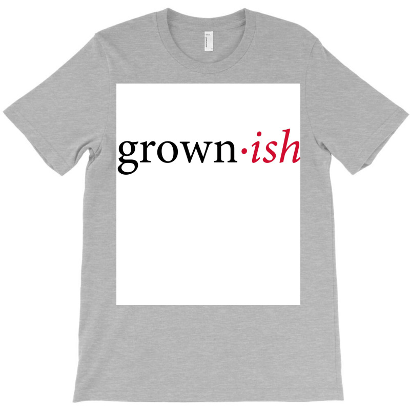 Grownposter Love T-Shirt by verriaharzi4 | Artistshot