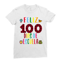 Hot Trend Feliz 100 Dias De La Escuela 100 Days Of School Spanish Ladies Fitted T-shirt | Artistshot