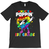 Limited Edition Fidget Toy What's Poppin 1st Grade 100th Day Of School T-shirt | Artistshot