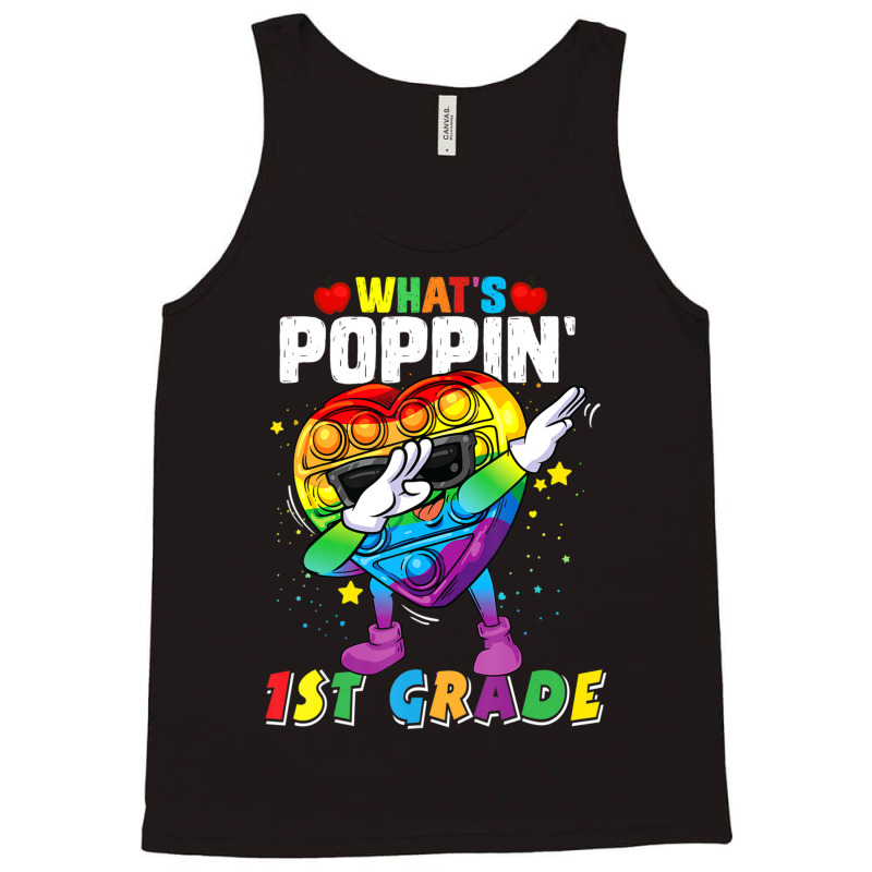 Limited Edition Fidget Toy What's Poppin 1st Grade 100th Day Of School Tank Top | Artistshot