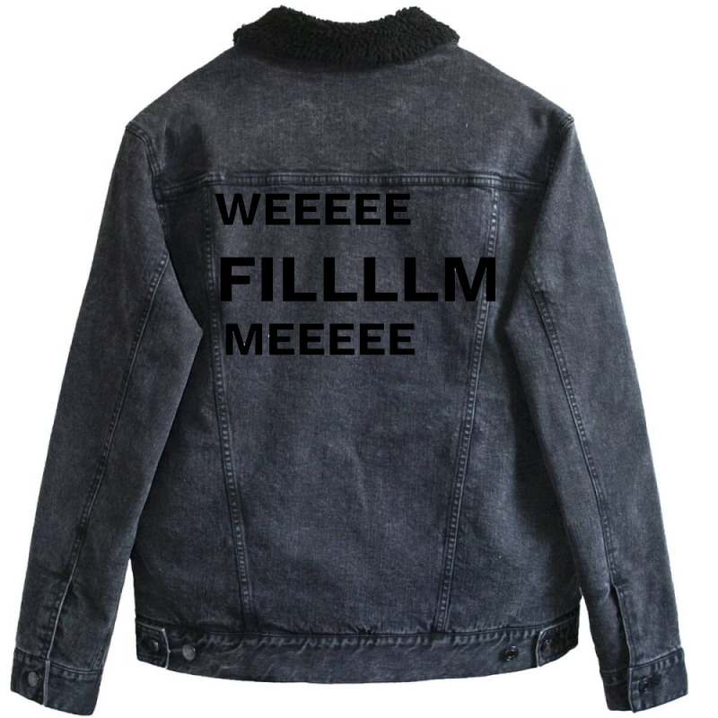 For Film Lovers  Weeeee Fillllm Meeeee Active Hippie Love Unisex Sherpa-lined Denim Jacket | Artistshot