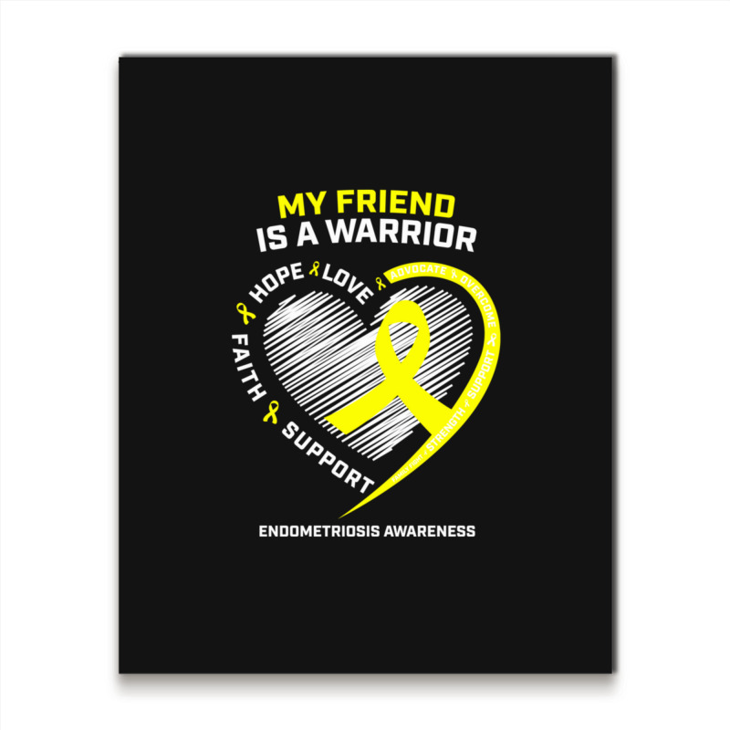 Women Men Yellow Endo Warrior Friend Endometriosis Awareness Metal Print Vertical | Artistshot