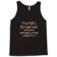 World's Greatest Sports Information Director Tank Top | Artistshot