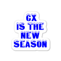 Cx Is The New Season Sticker | Artistshot