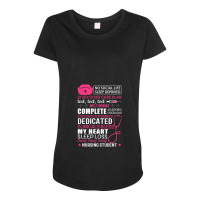 No Social Life Sleep Deprived Study Study Study Care Plan Test Test Te Maternity Scoop Neck T-shirt | Artistshot