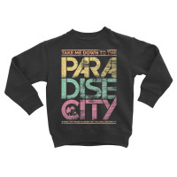 Paradise City Toddler Sweatshirt | Artistshot