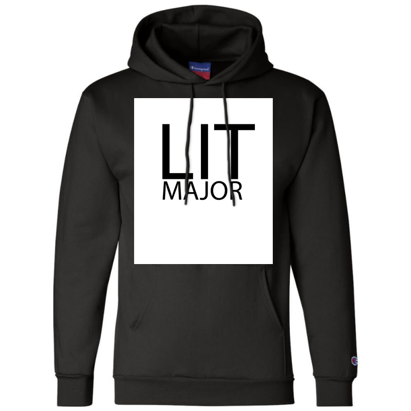 Lit Major Poster Love Champion Hoodie by ajidkannurp | Artistshot