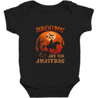 Brooms Are For Amateurs Witch Riding Horse Halloween Women Baby Bodysuit | Artistshot