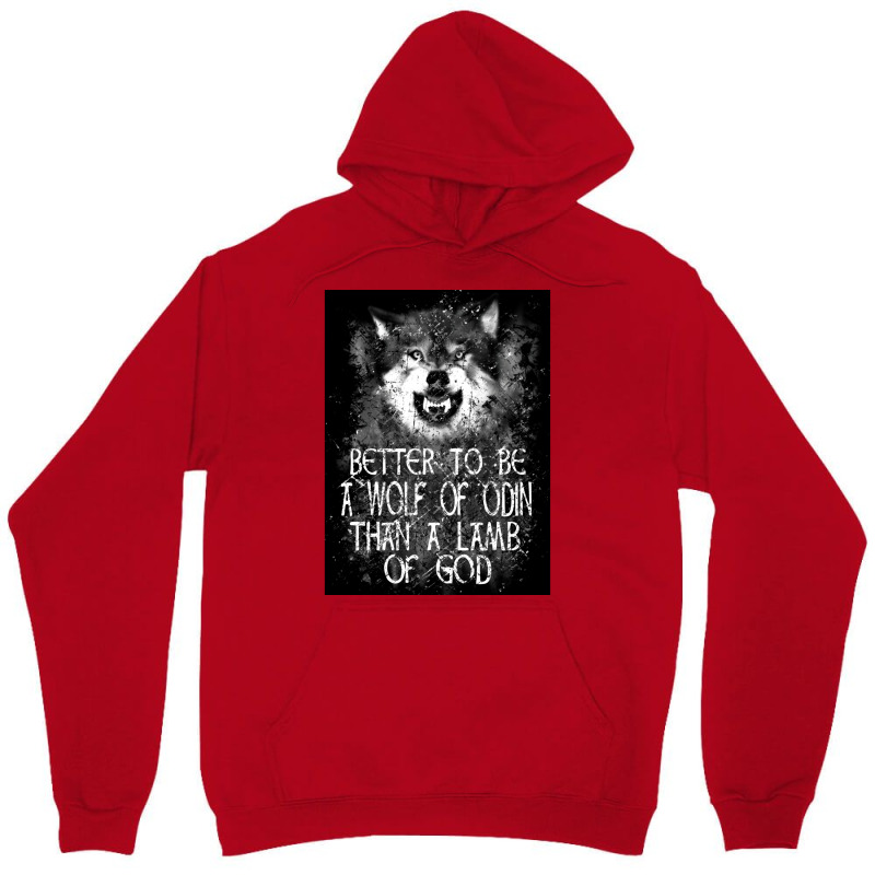 Better To Be A Wolf Of Odin Than A Lamb Of God 4  Blue 70s Unisex Hoodie | Artistshot