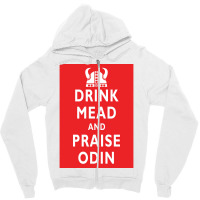 Drink Mead And Praise Odin  Gift Girl Zipper Hoodie | Artistshot