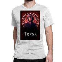 Trese Poster Quote Classic T-shirt | Artistshot