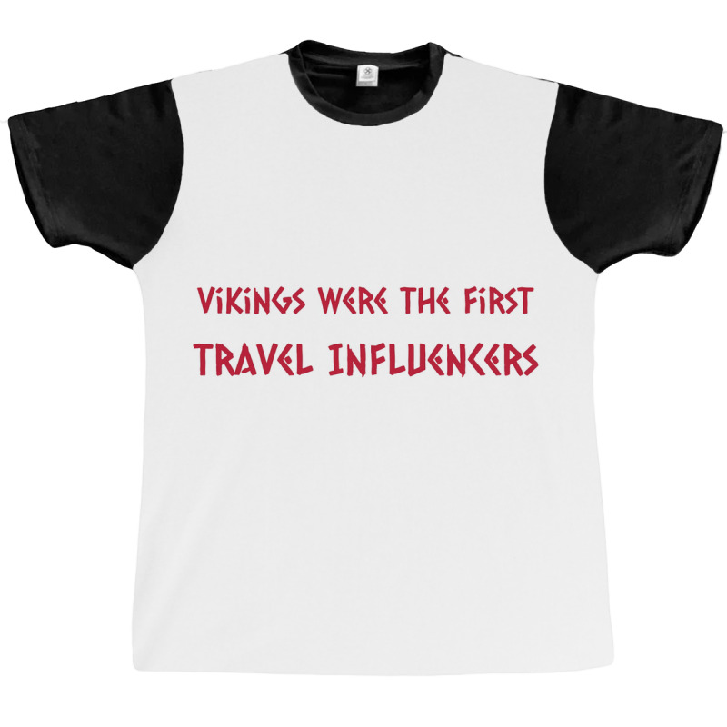 Funny Viking Quote Travel Influencer  Vintage Graphic T-shirt | Artistshot