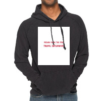 Funny Viking Quote Travel Influencer  Vintage Vintage Hoodie | Artistshot