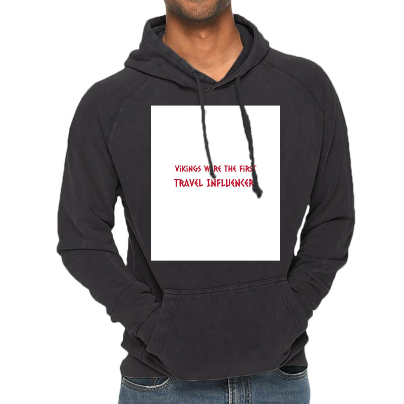 Funny Viking Quote Travel Influencer  Vintage Vintage Hoodie | Artistshot