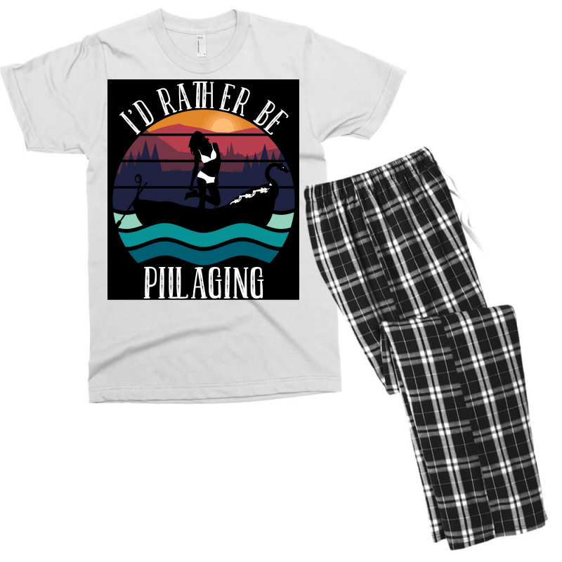 Ix27d Rather Be Pillaging Sexy  Trending Men's T-shirt Pajama Set | Artistshot