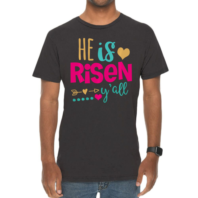 Trending He Is Risen Yall God Has Risen Vintage T-shirt | Artistshot