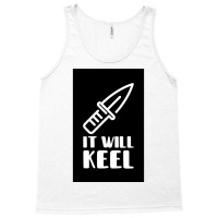 It Will Keel Poster Tumblr Tank Top | Artistshot