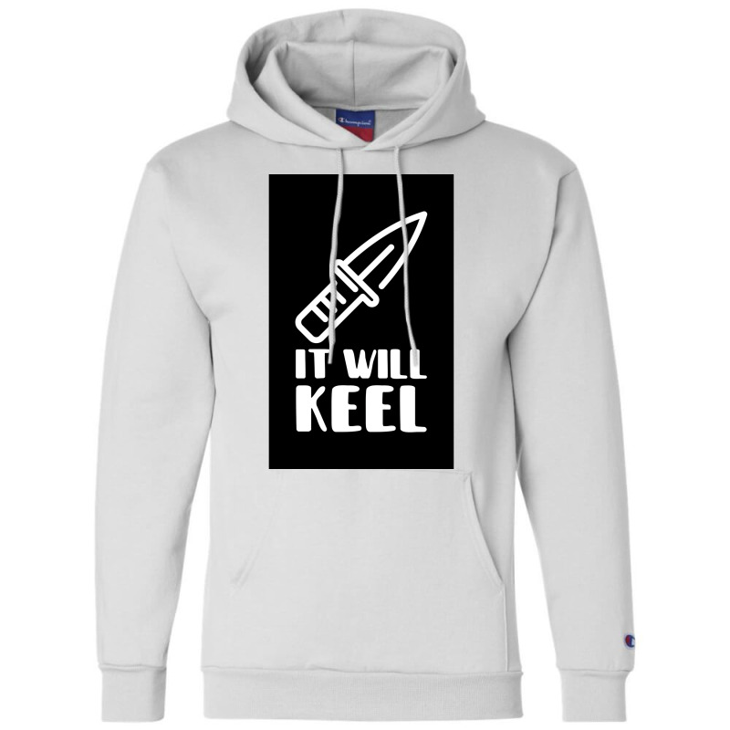 It Will Keel Poster Tumblr Champion Hoodie by ferrarperishc | Artistshot