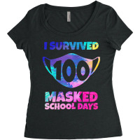 Limited Edition I Survived 100 Masked School Days Student Teacher Women's Triblend Scoop T-shirt | Artistshot