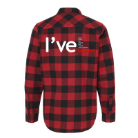 I've Lived Loved Lost Missed Hurt Trusted Mademistake Learned Flannel Shirt | Artistshot