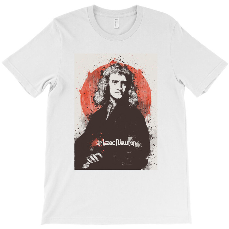 Sir Isaac Newton Painting Art T-shirt | Artistshot