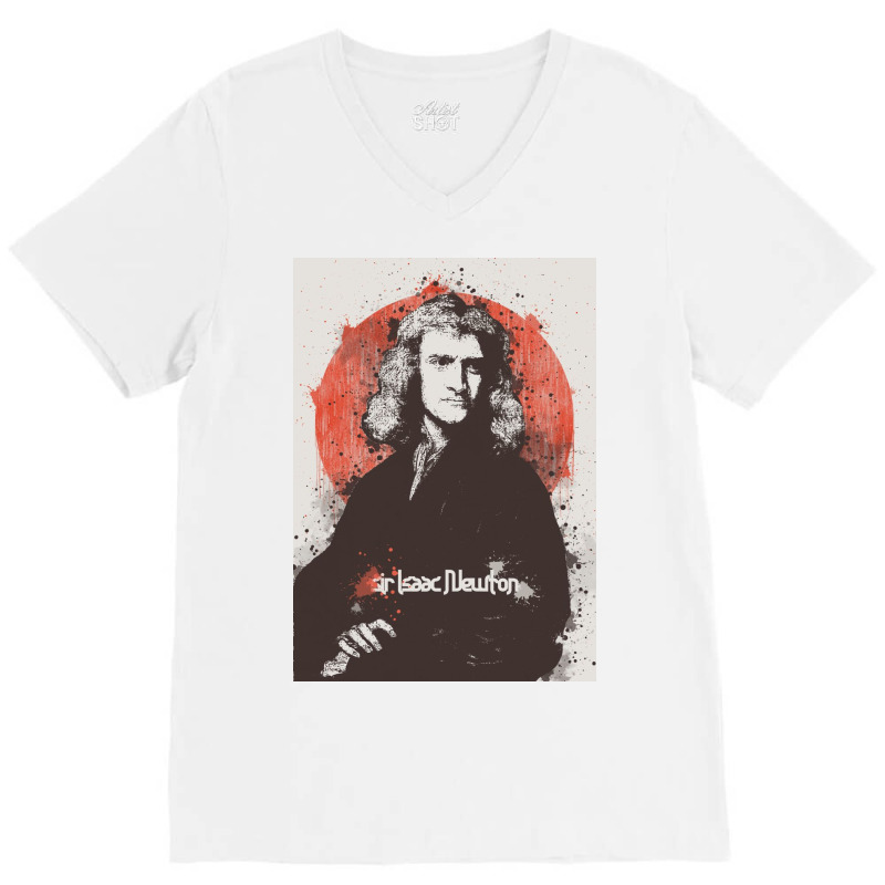 Sir Isaac Newton Painting Art V-neck Tee | Artistshot